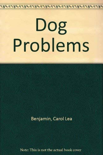 Dog problems: A professional trainer's guide to... 038515710X Book Cover