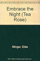 Embrace the Night (Tea Rose) 0515113735 Book Cover