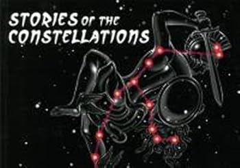 Paperback Stories of the Constellations: Myths and Legends of the Night Skies By Keiron Connelly (Paperback - 2014) Book