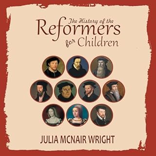 The History of the Reformers for Children cover art