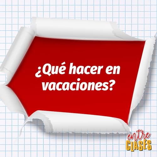 &iquest;Qu&eacute; hacer en vacaciones?