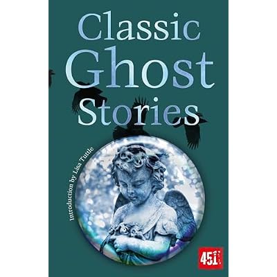 Classic Ghost Stories