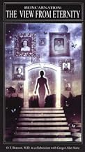 Reincarnation: The View from Eternity