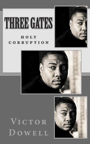 Three Gates: Holy Corruption