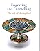Engraving and Enamelling: The Art of Champlevé