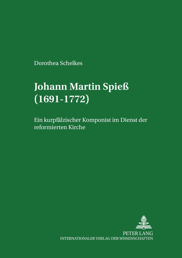 Johann Martin Spiess 1691-1772 livre de musicologie pour comprendre le style baroque rhénan