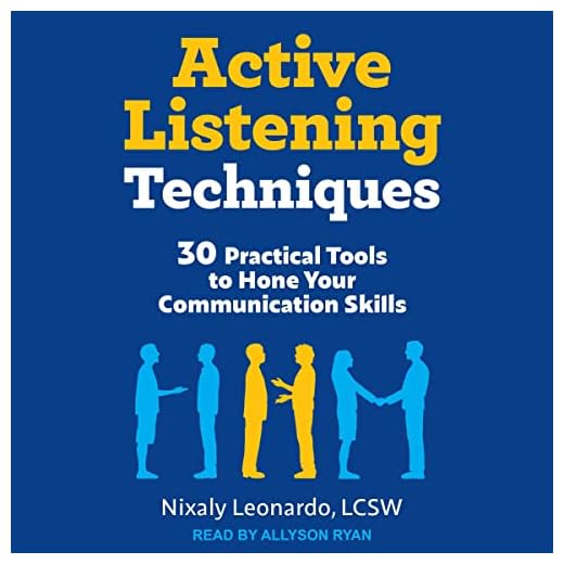 Active Listening Techniques for Better Communication