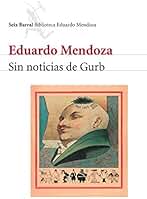 Sin noticias de Gurb (COL.BIBLIOTECA.BREVE)