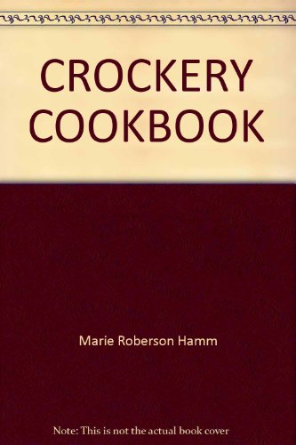 Crockery Cookbook 0449133184 Book Cover