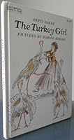 The Turkey Girl (Ready-to-Read) 0027082601 Book Cover