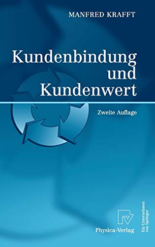 Kundenbindung und Kundenwert. Kundenbindung und Kundenwert.