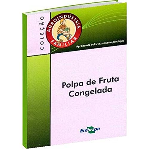 Polpa de Fruta Congelada
