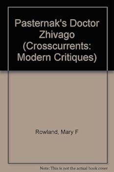 Hardcover Pasternak's Dr. Zhivago (A Chicago Classic) Book