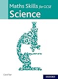 Maths Skills for GCSE Science (Maths Skills for A Level Science)