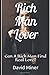 Rich Man Lover: Can A Rich Man Find Real Love?