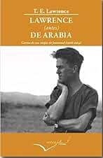 Lawrence (antes) de Arabia: Cartas de sus viajes de juventud (1906-1914): 24 (Leer y Viajar)