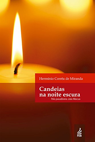 Candeias na noite escura:
