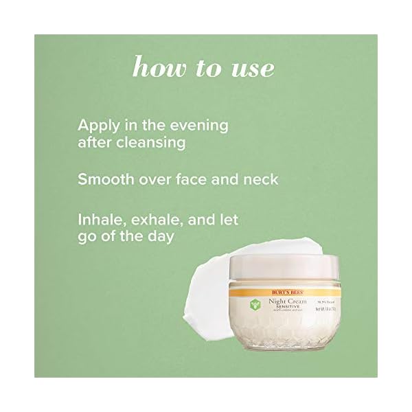 Burts-Bees-Night-Cream-for-Sensitive-Skin-18-Oz-Package-May-Vary Burt's Bees Calming Night Cream With Aloe and Rice Milk, Face Moisturizer For Sensitive Skin Infuses Skin With Moisture While You Sleep, 98.8 Percent Natural Origin Skin Care, 1.8 oz. Tub
