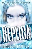  The Replica (Optimum Bodies Book 1) (English Edition)