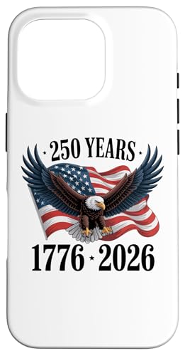 250 Anniversary USA 2026 Patriotic Eagle 250th 4th of July �X�}�z�P�[�X iPhone 16 Pro �p