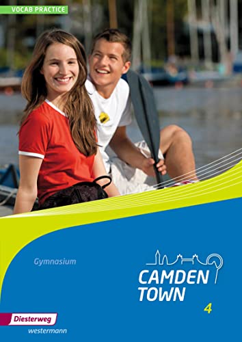 Camden Town - Allgemeine Ausgabe 2012 für Gymnasien: Vocab Practice 4 (Camden Town: Lehrwerk für den Englischunterricht an Gymnasien - Ausgabe 2012)