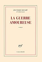 La guerre amoureuse 2070446522 Book Cover