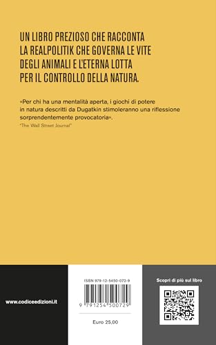 Giochi Di Potere. Le Lotte Per Il Controllo E Il Dominio Nel Mondo Animale - 2