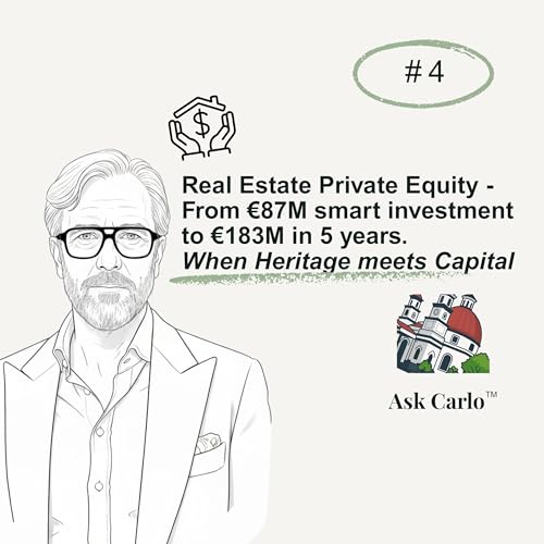 Episode 4: &euro;87M for a 16th-Century Convent &ndash; How Private Equity Turned Sacred Space into Milan&rsquo;s Most Exclusive Address