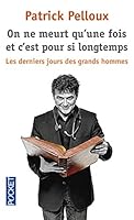 On ne meurt qu'une fois et c'est pour si longtemps 2266245430 Book Cover