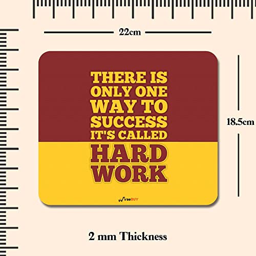 Image of Rectangle Mouse Pad, Anti Slip Rubber There is Only One Way to Success It's Called Hard Work Mousepads Desktops Gaming Mouse Mat Customized Designed for Home and Office, 8.6 X 7.08 Inches