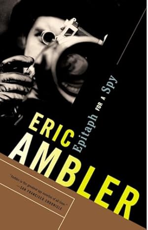 Book cover Epitaph for a Spy: A Spy Thriller