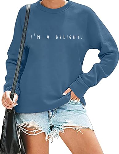 RMTXCD IM A Delight Sweatshirt for Women Funny Saying Casual Crewneck Pullover
