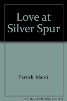 Hardcover Love at Silver Spur Book