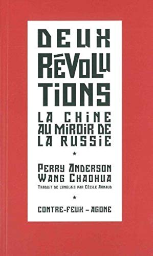 Deux révolutions: La Chine populaire au miroir de l'URSS suivi de Du Parti et de ses succès