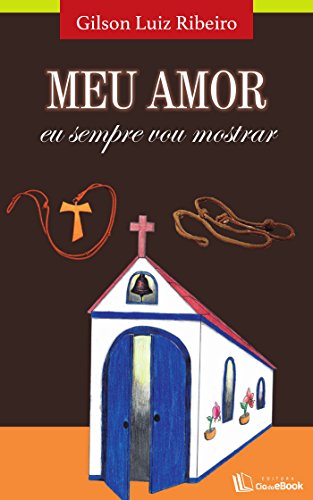 Meu amor eu sempre vou mostrar