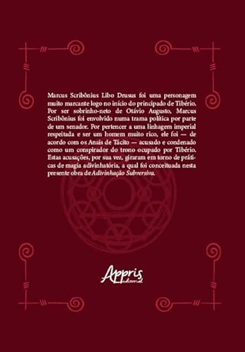 Adivinhação Subversiva no Alto Império Romano: O Caso de Marcus Scribonius Libo Drusus Adivinhação Subversiva no Alto Império Romano: O Caso de Marcus Scribonius Libo Drusus - Imagem 2