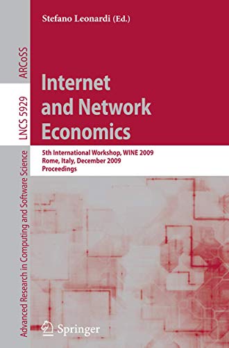 Internet and Network Economics: 5th International Workshop, WINE 2009, Rome, Italy, December 14-18, 2009,...