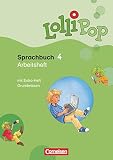 Lollipop Sprachbuch - 4. Schuljahr: Arbeitsheft - Mit Lernstandsseiten und Grundwissenheft - Herausgeber: Gisela Dorst Christiane Lücke, Dörte Grell, Annette Starke, Karin Kliem, Sabine Krönert 