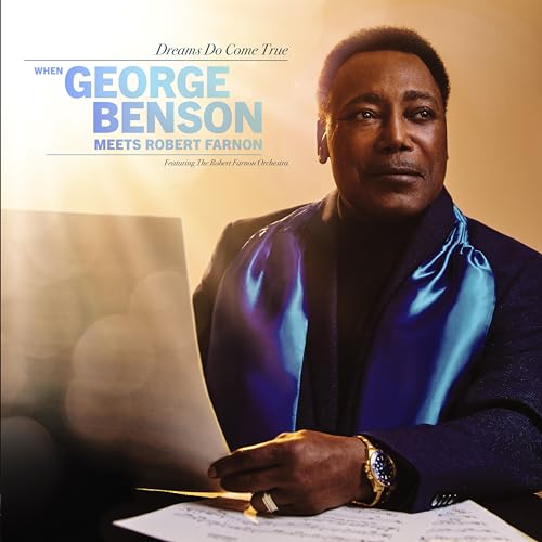 Dreams Do Come True: When George Benson Meets Robert Farnon (feat. The Robert Farnon Orchestra)