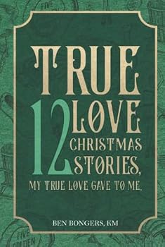 Hardcover True Love: 12 Christmas Stories, My True Love Gave to Me Book