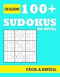 sudoku en ligne gratuit a imprimer  100+Sudokus de Nivel Fácil a Difícil: Libro de sudoku para adultos con soluciones al final del libro: un sudoku por página