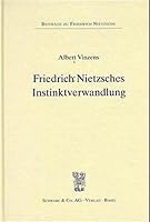 Friedrich Nietzsches Instinktverwandlung 3796510973 Book Cover