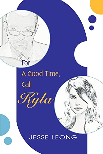 FOR A GOOD TIME, CALL KYLA