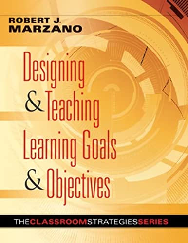 Designing & Teaching Learning Goals & Objectives view 2