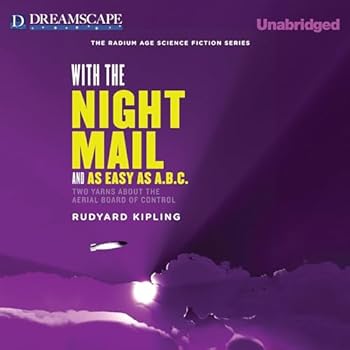 MP3 CD With the Night Mail and as Easy as A.B.C.: Two Yarns about the Aerial Board of Control Book