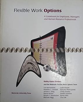Paperback Flexible Work Options a Guidebook for Managers and Human Resource Professionals Book