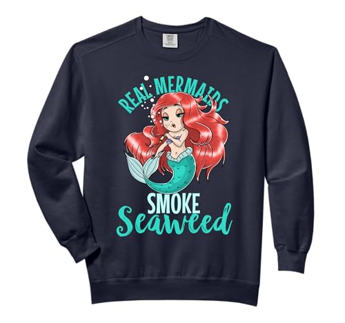 Real Mermaids Smoke Seaweed Adult Women Pot Smoker Gift Comfort Colors Adult Sweatshirt
