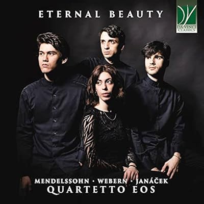 Beaut&eacute; &Eacute;ternelle - Quatuor &agrave; Cordes / Quatuor Eos