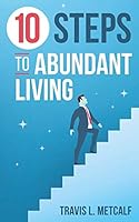 10 Steps to Abundant Living B08DC3ZKP6 Book Cover