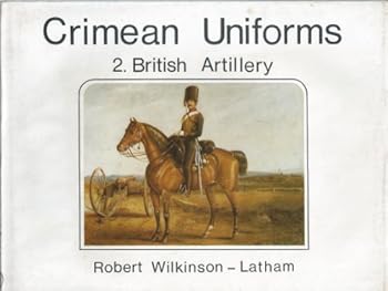 Crimean uniforms 2: British artillery